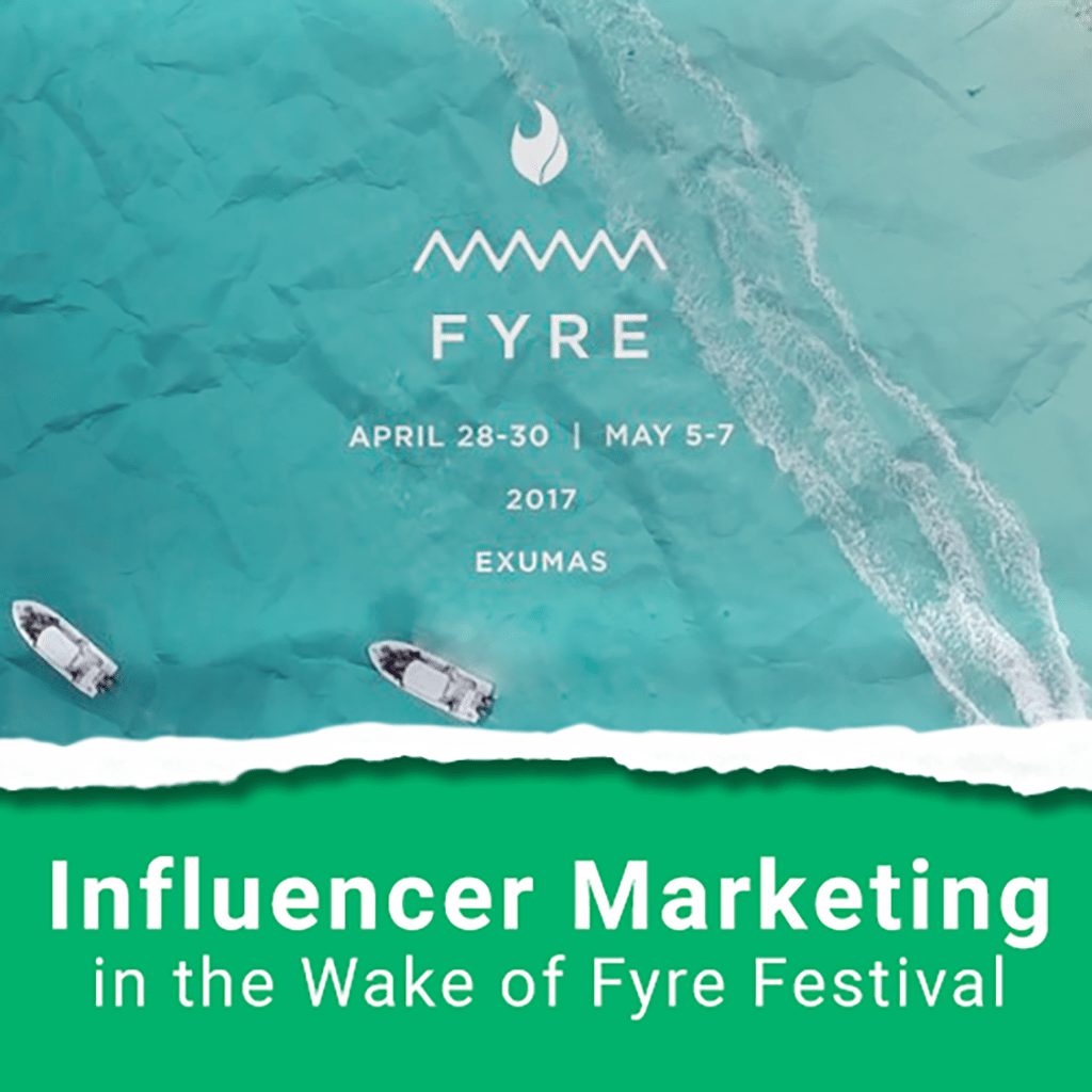 Influencer Marketing post Fyre festival