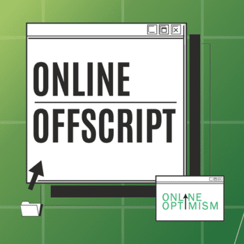 Online Offscript