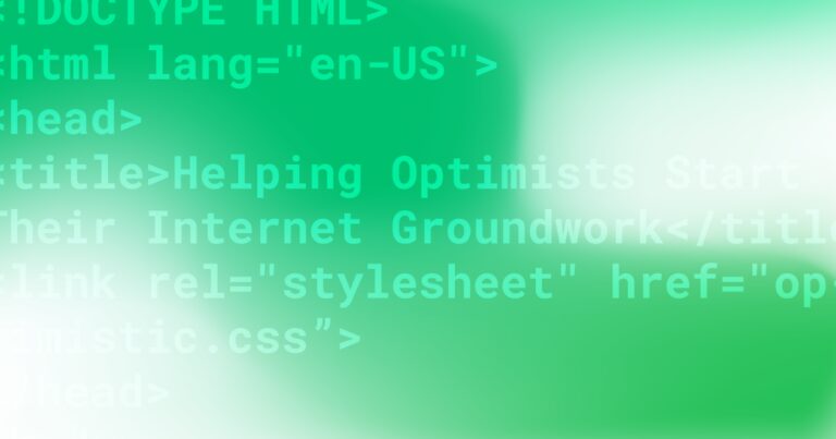 Helping Optimists Start Their Internet Groundwork