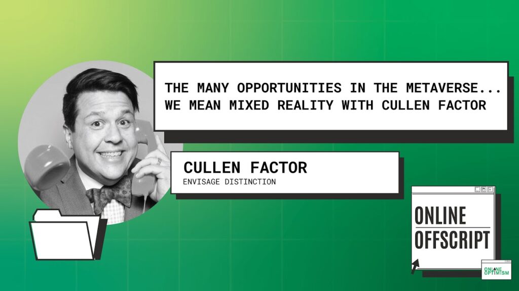 Cullen Factor on the Online Offscript podcast.