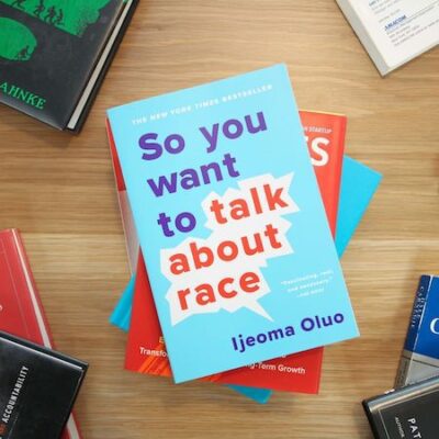 So You Want to Talk About Race by Ijeoma Oluo, the first book in our DEI book club