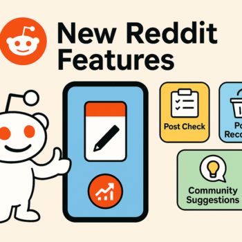 New Reddit Features