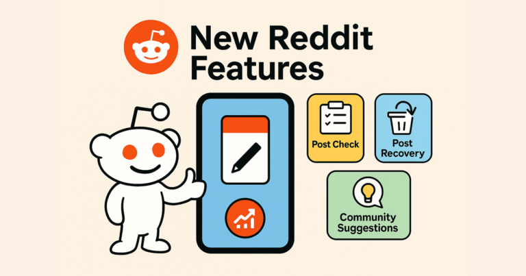New Reddit Features